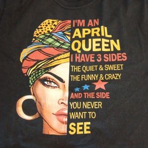 April birthday Queen graphic tshirt